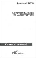 Le double langage de l'architecture