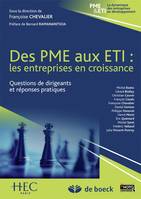 Des PME aux ETI : les entreprises en croissance, Questions de dirigeants et réponses pratiques