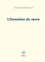 L'Invention du verre