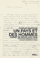 Un pays et des hommes - carnet de route, 1915-1919