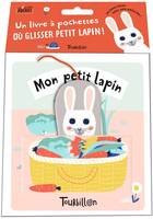 Les petites poches, Mon petit lapin -Tissu