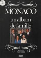 Monaco, Un album de famille