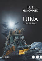 2, Luna (Tome 2-Lune du loup), Lune du loup