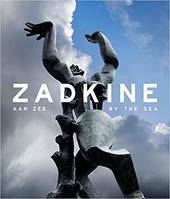 Zadkine By the Sea /franCais/anglais/nEerlandais