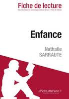 Enfance de Nathalie Sarraute (Fiche de lecture), Fiche de lecture sur Enfance