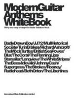 Modern Guitar Anthems. White Book