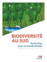 Biodiversité au Sud, Recherches pour un monde durable