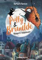 Puffy & Brunhilde T1 - Soupirs magiques, Puffy & Brunhilde - tome 1