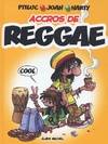 Accros du reggae