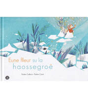 Eune flleur su la haossegröe