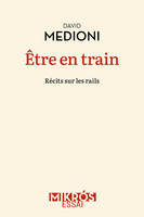 Être en train