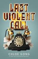Last Violent Call, Two captivating novellas from a #1 New York Times bestselling author