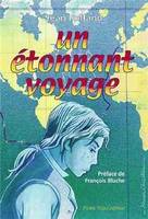 Un étonnant voyage