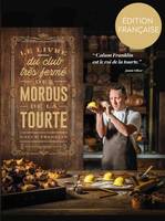 The Pie Room, 80 recettes époustouflantes de tourtes, tartes et pies pour les gourmets