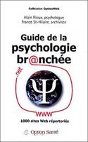 Guide de la psychologie br@nchée