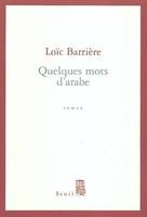 Quelques Mots d'arabe, roman