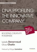 DNA profiling : the innovative company, Boosting creativity in business