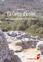 La Grèce d'à côté, Réel et imaginaire en miroir en Grèce antique