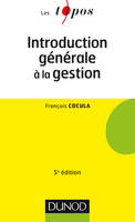 1, Introduction générale à la gestion - 5e édition