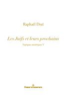 Topiques sinaïtiques, Volume 5, Les Juifs et leurs prochains