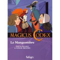 Magicus codex, 6, Le Mangeombre