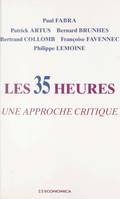 Les 35 heures : une approche critique