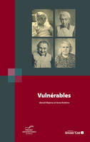 Vulnérables, Les patients psychiatriques en Belgique (1914-1918)