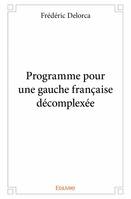 Programme pour une gauche française décomplexée