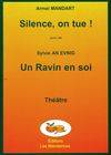 Silence, on tue! / Un ravin en soi