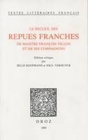 Le Recueil des repues franches de maistre François Villon et de ses compagnons