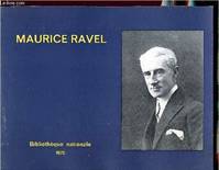 Maurice Ravel, [exposition], Bibliothèque nationale, [Paris, 26 mars-fin juillet] 1975