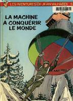 Valhardi, 6, La machine a conquérir le monde n°6