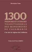 1300 prénoms et surnoms traditionnels des Mandingues de Casamance, Cas de la région de sédhiou
