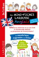 Mes mini fiches Larousse anglais spécial primaire / de 7 à 10 ans