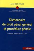 Dictionnaire de droit pénal général et procédure pénale