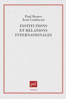 Institutions et relations internat.