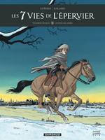 Les 7 vies de l'Épervier, troisième époque, 1, Les 7 Vies de l'épervier - 3ème époque - Tome 1 - Quinze ans après (1)