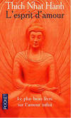 L'esprit d'amour, la pratique du regard profond dans la tradition bouddhiste mahayana