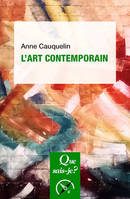 L'art contemporain, « Que sais-je ? » n° 2671