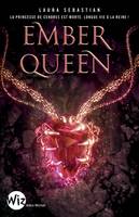 Ember Queen, Ash Princess - tome 3