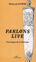 PARLONS LIVE, Une langue de la Baltique