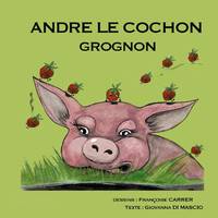 André le cochon grognon