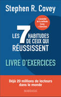 Les 7 habitudes de ceux qui réussissent, Livre d'exercices