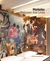 Hotels : between the Lines