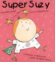 super suzy, à l'intérieur, un diplôme de Super Soi-même t'attend