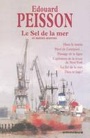 Le sel de la mer, et autres oeuvres