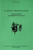 L'État thessalien, Aleuas le Roux, les tétrades et les tagoi