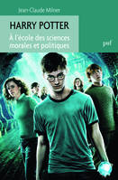 Harry Potter. À l'école des sciences morales et politiques