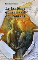 Le Fantome Qui Ecrivait Des Romans