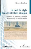 Le pari du style dans l'entretien clinique, Procédés de grammaticalisation et processus de subjectivation